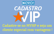 Clique aqui e veja os benefcios ao ter sua carteirinha VIP MVHP ! Voc s paga uma nica taxa de inscrio R$ 10,00 e nada mais ! Seu cadastro servir para a vida toda ! 