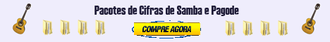 Cansado de imprimir msica por msica ? Agora voc pode comprar os pacotes com cifras de samba e pagode,  a fim de facilitar seus estudos e repertrios. Clique aqui e saiba como !